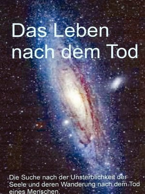 cover image of Das Leben nach dem Tod
